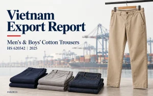 Vietnam Export Report 2025 – Men’s cotton trousers – HS code 620342