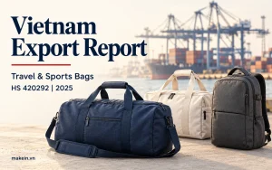 Vietnam Export Report – Travel bags, sport bags – HS code 420292